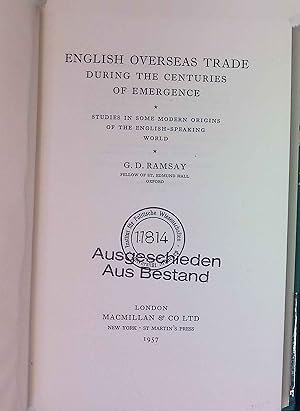 Bild des Verkufers fr English Overseas Trade During The Centuries of Emergence. Studies in Some modern origins of the English-Speaking World. zum Verkauf von books4less (Versandantiquariat Petra Gros GmbH & Co. KG)