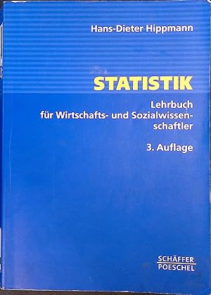 Immagine del venditore per Statistik : Lehrbuch fr Wirtschafts- und Sozialwissenschaftler. venduto da books4less (Versandantiquariat Petra Gros GmbH & Co. KG)