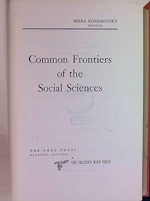 Bild des Verkufers fr Common Frontiers of the Social Sciences. zum Verkauf von books4less (Versandantiquariat Petra Gros GmbH & Co. KG)