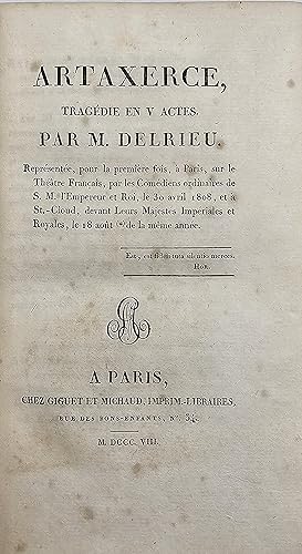 Immagine del venditore per Cendrillon, Opera-Feerie en Trois Actes: Artaxerce, Tragedie en V Actes: Les Templiers, Tragedie: Receuil des Poemes Couronnes par le Societe Litteraire dite des Catherinistes. venduto da Zephyr Books