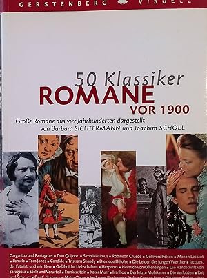 Seller image for 50 Klassiker. Romane vor 1900 : groe Romane aus vier Jahrhunderten. for sale by books4less (Versandantiquariat Petra Gros GmbH & Co. KG)