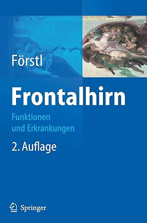 Bild des Verkufers fr Frontalhirn: Funktionen und Erkrankungen. zum Verkauf von Wissenschaftl. Antiquariat Th. Haker e.K