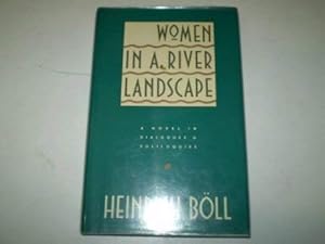 Bild des Verkufers fr Women in a River Landscape: A Novel in Dialogues and Soliloquies zum Verkauf von WeBuyBooks