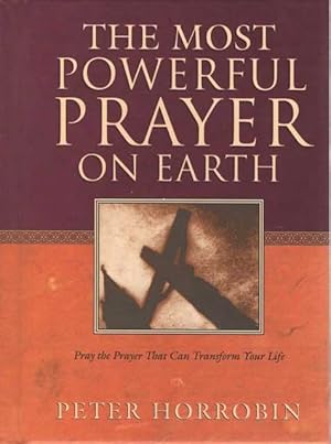 Seller image for The Most Powerful Prayer on Earth for sale by Leura Books