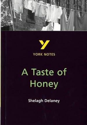 Seller image for A Taste of Honey everything you need to catch up, study and prepare for and 2023 and 2024 exams and assessments: everything you need to catch up, . 2021 assessments and 2022 exams (York Notes) for sale by WeBuyBooks