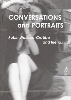 Bild des Verkufers fr Conversations and Portraits: Drawings and Unreliable Recollections of Conversations With Women zum Verkauf von Goulds Book Arcade, Sydney