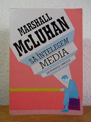 Seller image for Sa intelegem media. Extensiile omului [editie romaneasca] for sale by Antiquariat Weber