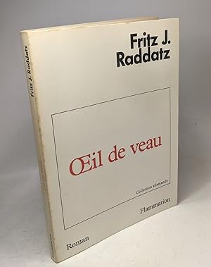 Seller image for Oeil de veau: - TRADUIT DE L'ALLEMAND for sale by crealivres