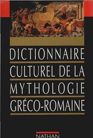 Image du vendeur pour Dictionnaire culturel de la mythologie grco-romaine mis en vente par Schrmann und Kiewning GbR