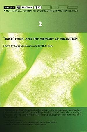 Bild des Verkufers fr Race, Panic and the Memory of Migration (Traces: A Multilingual Series of Cultural Theory & Translation) zum Verkauf von WeBuyBooks