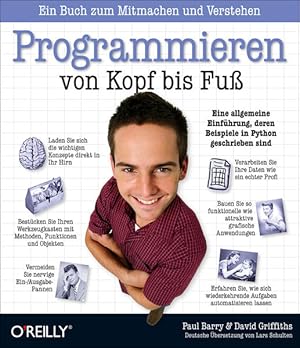 Seller image for Programmieren von Kopf bis Fu [eine allgemeine Einfhrung, deren Beispiele in Python geschrieben sind ; ein Buch zum Mitmachen und Verstehen] for sale by Antiquariat Mander Quell