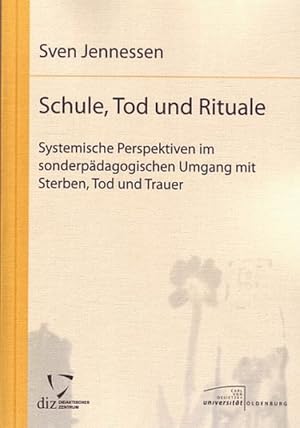 Bild des Verkufers fr Schule, Tod und Rituale - Systemische Perspektiven im sonderpdagogischen Umgang mit Sterben, Tod und Trauer systemische Perspektiven im sonderpdagogischen Umgang mit Sterben, Tod und Trauer zum Verkauf von Antiquariat Mander Quell