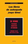 Image du vendeur pour Los libros de autoayuda vaya timo! mis en vente par Agapea Libros
