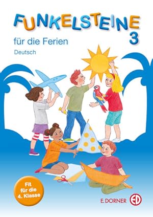 Immagine del venditore per FUNKELSTEINE 3 fr die Ferien - Deutsch: Fit fr die 4. Klasse Fit fr die 4. Klasse venduto da Antiquariat Mander Quell