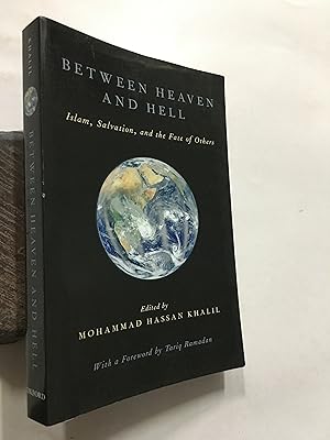 Imagen del vendedor de Between Heaven And Hell: Islam, Salvation, And The Fate Of Others a la venta por Prabhu Book Exports