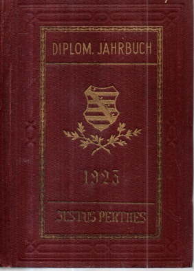 Diplomatisches Jahrbuch 1925. Verzeichnis der obersten Zivil- und Militärbehörden einschließlich ...