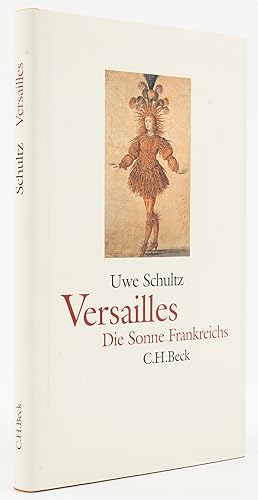 Imagen del vendedor de Versailles. Die Sonne Frankreichs. - a la venta por Antiquariat Tautenhahn