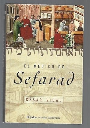 Imagen del vendedor de MEDICO DE SEFARAD - EL a la venta por Desvn del Libro / Desvan del Libro, SL