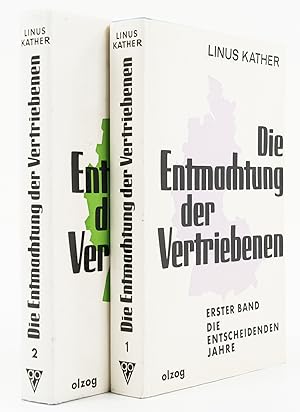 Die Entmachtung der Vertriebenen. - [2 Bände]. -