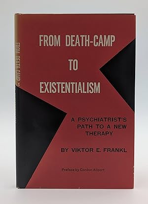 Seller image for From Death-Camp to Existentialism: A Psychiatrist's Path to a New Therapy (Man's Search For Meaning) for sale by Open Boat Booksellers
