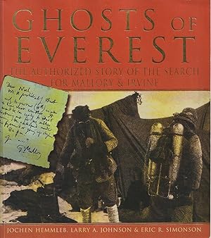 Seller image for The Ghosts of Everest The Authorised Story of the Search for Mallory & Irvine for sale by Haymes & Co. Bookdealers