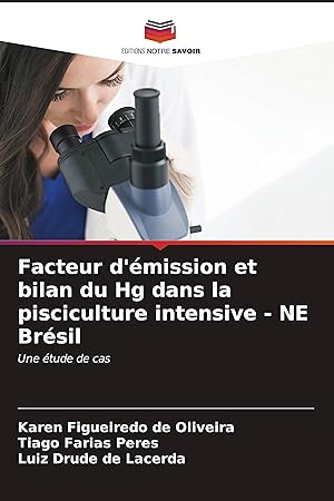 Image du vendeur pour Facteur d mission et bilan du Hg dans la pisciculture intensive - NE Brsil mis en vente par moluna