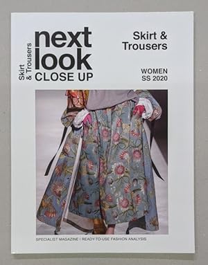 Bild des Verkufers fr next look, Close up - Skirt & Trousers, Women, SS 2020. zum Verkauf von Antiquariat Thomas Haker GmbH & Co. KG