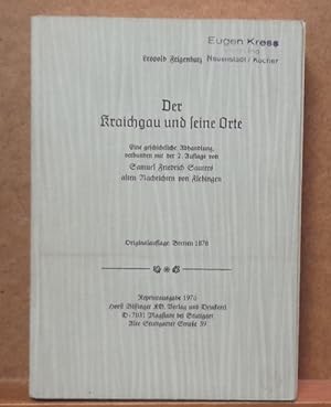 Immagine del venditore per Der Kraichgau und seine Orte (Eine geschichtliche Abhandlung, verbunden mit der 2. Auflage Samuel Friedrich Sauters alten Nachrichten von Flehingen) venduto da ANTIQUARIAT H. EPPLER