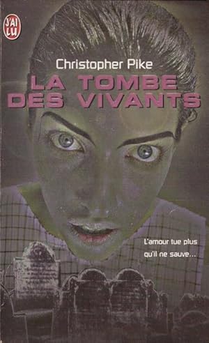 La tombe des vivants