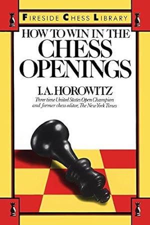 Seller image for How to Win in the Chess Openings (Fireside Chess Library) for sale by WeBuyBooks