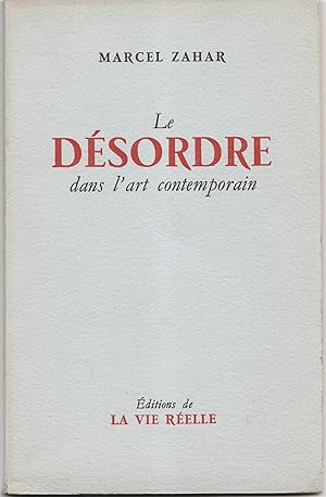 Image du vendeur pour Le dsordre dans l'art contemporain mis en vente par Librairie Franoise Causse