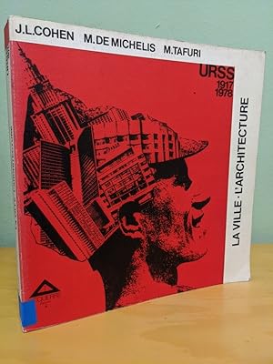 Bild des Verkufers fr URSS, 1917-1978: La ville, l'architecture = URSS, 1917-1978 : la citta, l'architettura. zum Verkauf von Antiquariat Thomas Haker GmbH & Co. KG