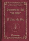 Seller image for Discursos del Yo Soy: Libro de oro for sale by Agapea Libros