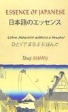 Seller image for Essence of Japanese. Learn Japanese without a teacher for sale by Agapea Libros