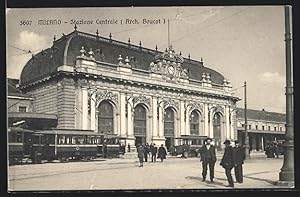 Ansichtskarte Milano, Stazione Centrale, Strassenbahn am Bahnhof