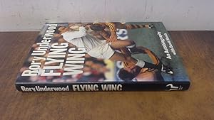 Seller image for Flying Wing: An Autobiography (signed) for sale by BoundlessBookstore