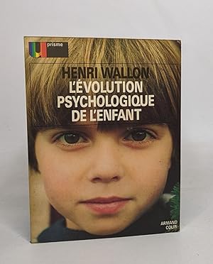 L'évolution psychologique de l'enfant