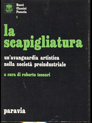 Seller image for La scapigliatura. Un'avanguardia artistica nella societa' preindustriale for sale by Librodifaccia