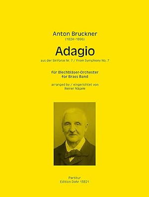 Seller image for Adagio aus der Sinfonie Nr. 7 (fr Brass Band (Blechblser-Orchester)) for sale by Verlag Christoph Dohr