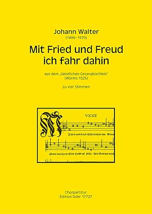 Bild des Verkufers fr Mit Fried und Freud ich fahr dahin zu vier Stimmen (SATB) -Nunc dimittis- (aus dem "Geistlichen Gesangbchlein") zum Verkauf von Verlag Christoph Dohr