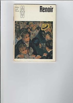 Auguste Renoir. "Maler und Werk" - Eine Kunstheftreihe aus dem VEB Verlag der Kunst Dresden. Mit ...