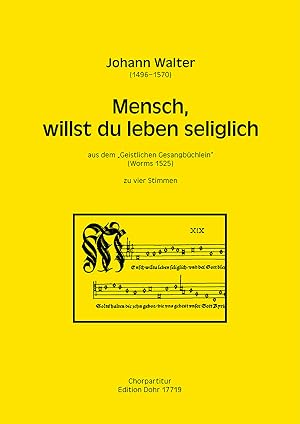 Bild des Verkufers fr Mensch, willst du leben seliglich zu vier Stimmen (SATB) -Die zehen gebott. kurtz- (aus dem "Geistlichen Gesangbchlein") zum Verkauf von Verlag Christoph Dohr