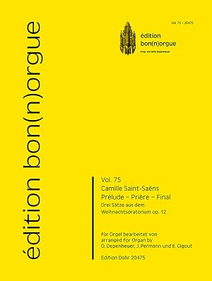 Bild des Verkufers fr Prlude - Prire - Final -Drei Stze aus dem Weihnachtsoratorium op. 12- (fr Orgel) zum Verkauf von Verlag Christoph Dohr