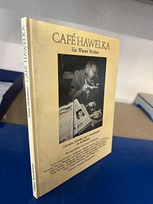 Cafe Hawelka - Ein Wiener Mythos - Literaten, Künstler und Lebenskünstler im Kaffeehaus
