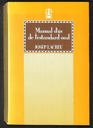 Imagen del vendedor de Manual d's de l'estndard oral a la venta por Els llibres de la Vallrovira