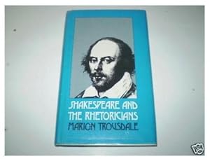 Immagine del venditore per Shakespeare and the Rhetoricians venduto da WeBuyBooks