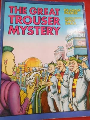 Bild des Verkufers fr The great trouser mystery zum Verkauf von WeBuyBooks