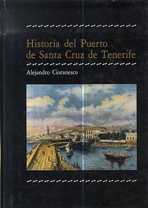 Seller image for HISTORIA DEL PUERTO DE SNATA CRUZ DE TENERIFE for sale by Librera Maxtor