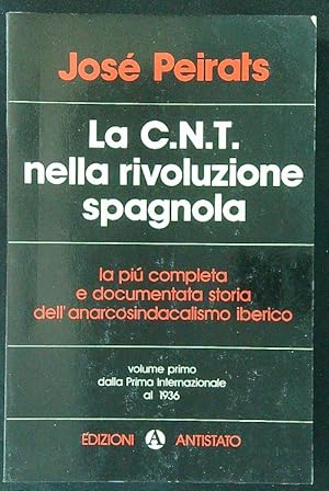 Bild des Verkufers fr La C.N.T. nella rivoluzione spagnola Volume Primo zum Verkauf von Librodifaccia