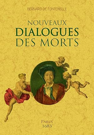 NOUVEAUX DIALOGUES DES MORTS